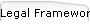 Legal Framework